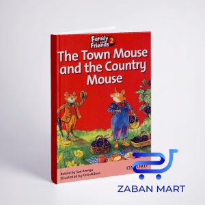 خرید کتاب داستان انگلیسی فمیلی اند فرندز موش شهری و موش روستایی Family and Friends Readers 2 The Town Mouse and the Country Mouse