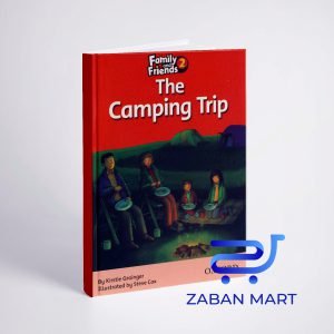 خرید کتاب داستان انگلیسی فمیلی اند فرندز سفر کمپینگ Family and Friends Readers 2 The Camping Trip