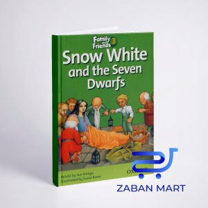 خرید کتاب داستان انگلیسی فمیلی اند فرندز سفید برفی و هفت کوتوله Family and Friends Readers 3 Snow White and the seven Dwarfs