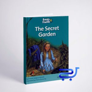 خرید کتاب داستان انگلیسی فمیلی اند فرندز باغ مخفی Family and Friends Readers 6 The Secret Garden