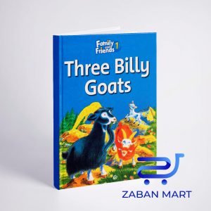 خرید کتاب داستان انگلیسی فمیلی اند فرندز سه بز کوهی Family and Friends Readers 1 Three Billy Goats