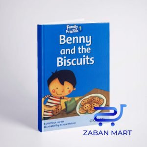 خرید کتاب داستان انگلیسی فمیلی اند فرندز بنی و بیسکوئیت Family and Friends Readers 1 Benny and the Biscuits