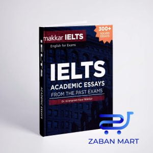خرید کتاب Makkar IELTS Academic Essays From The Past Exams