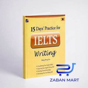 خرید کتاب 15 دیز پرکتیس فور آیلتس رایتینگ | 15Days Practice For IELTS Writing