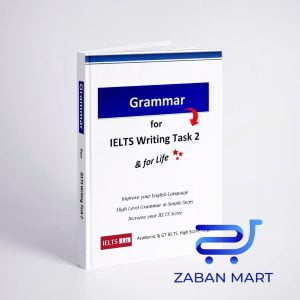خرید کتاب گرامر فور آیلتس رایتینگ  |Grammer for IELTS Writing Task 2