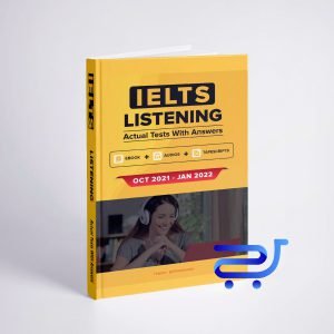 خرید کتاب آیلتس لیسنینگ اکچوال تست اکتبر تا ژانویه |IELTS Listening Recent Actual Tests (Oct-Jan2022)