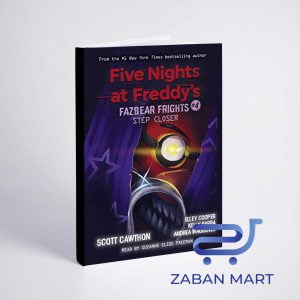 کتاب step closer (Five Nights at Freddy’s: Fazbear Frights #4)