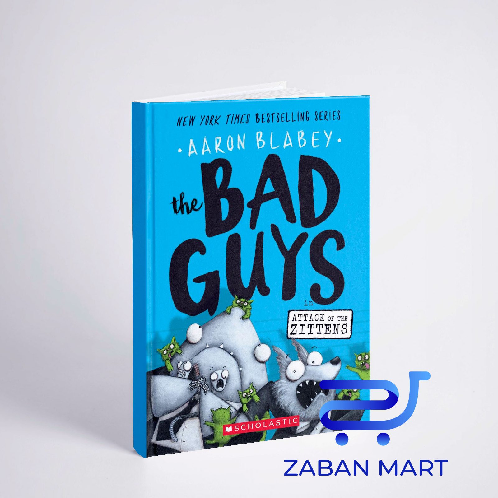 خرید کتاب The Bad Guys in Attack of the Zittens (The Bad Guys 4)